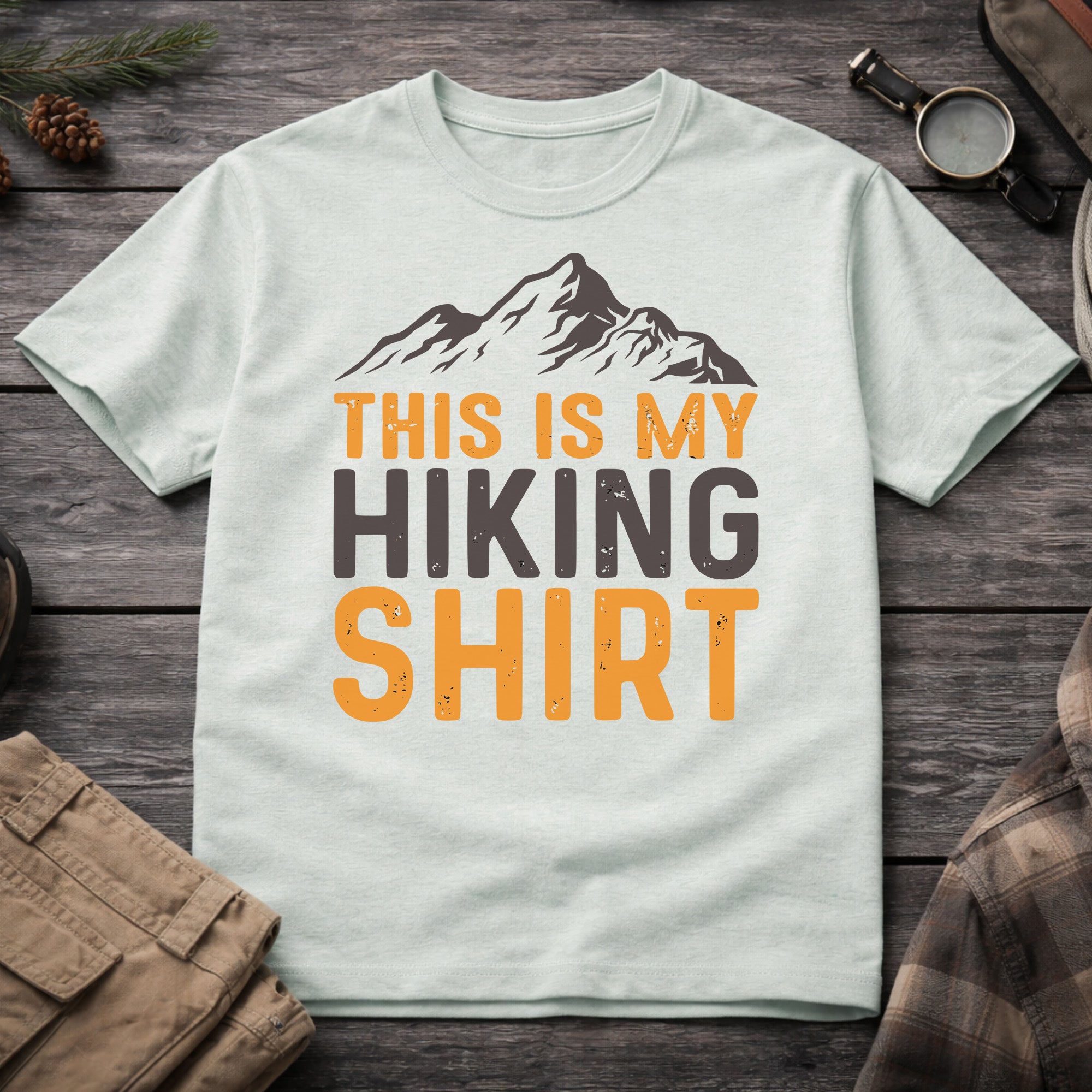 This is my Hiking T-Shirt