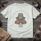 Let Me Be Weird In Peace T-Shirt