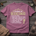 7 Stages of Hiking T-Shirt
