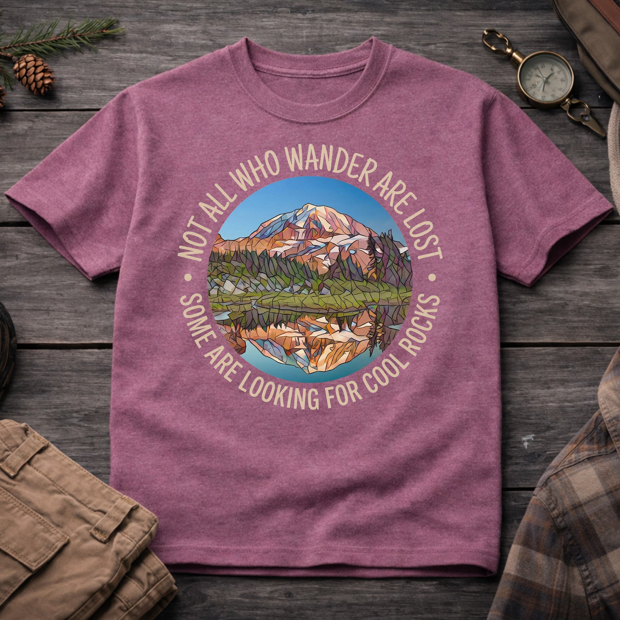 Not All Who Wander Are Lost T-Shirt