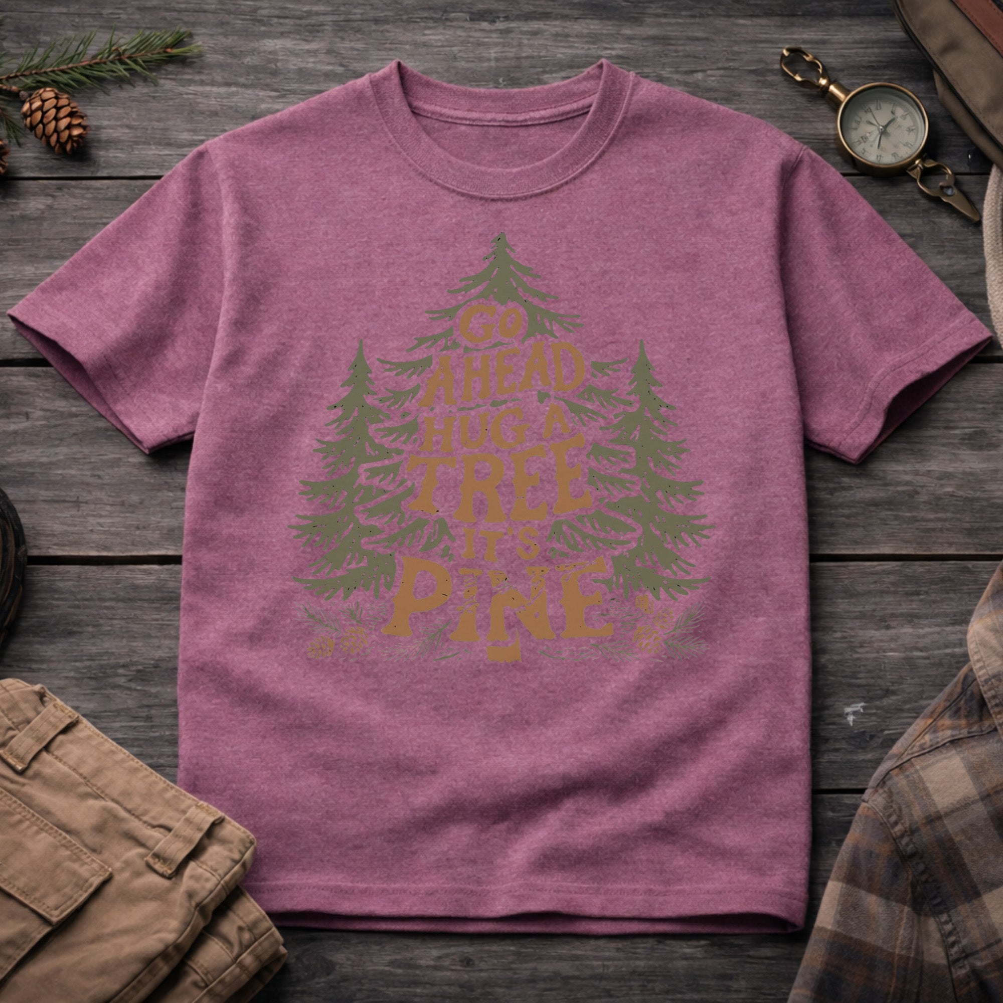 Go Ahead Hug A Tree T-Shirt