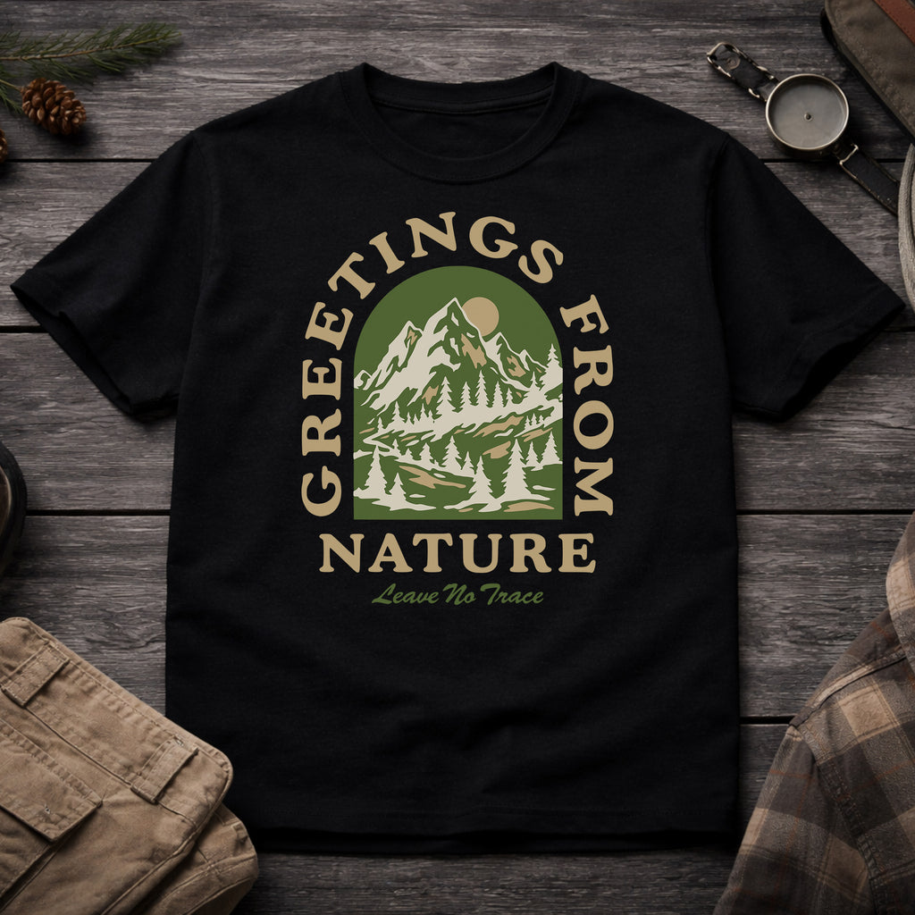 Greetings From Nature T-Shirt