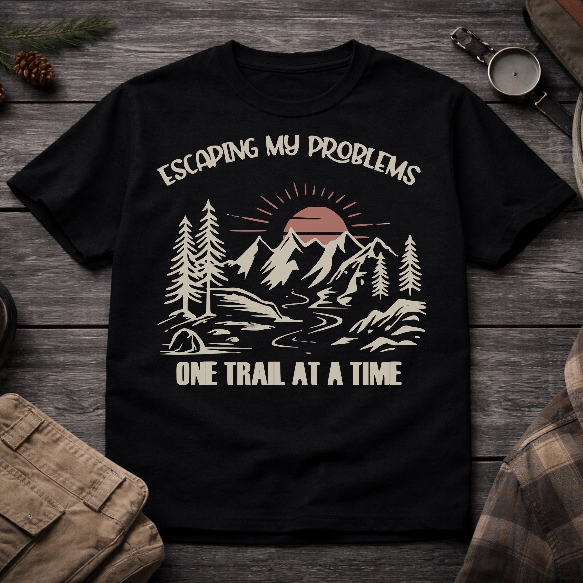 Escaping My Problems One Trail at a Time T-Shirt