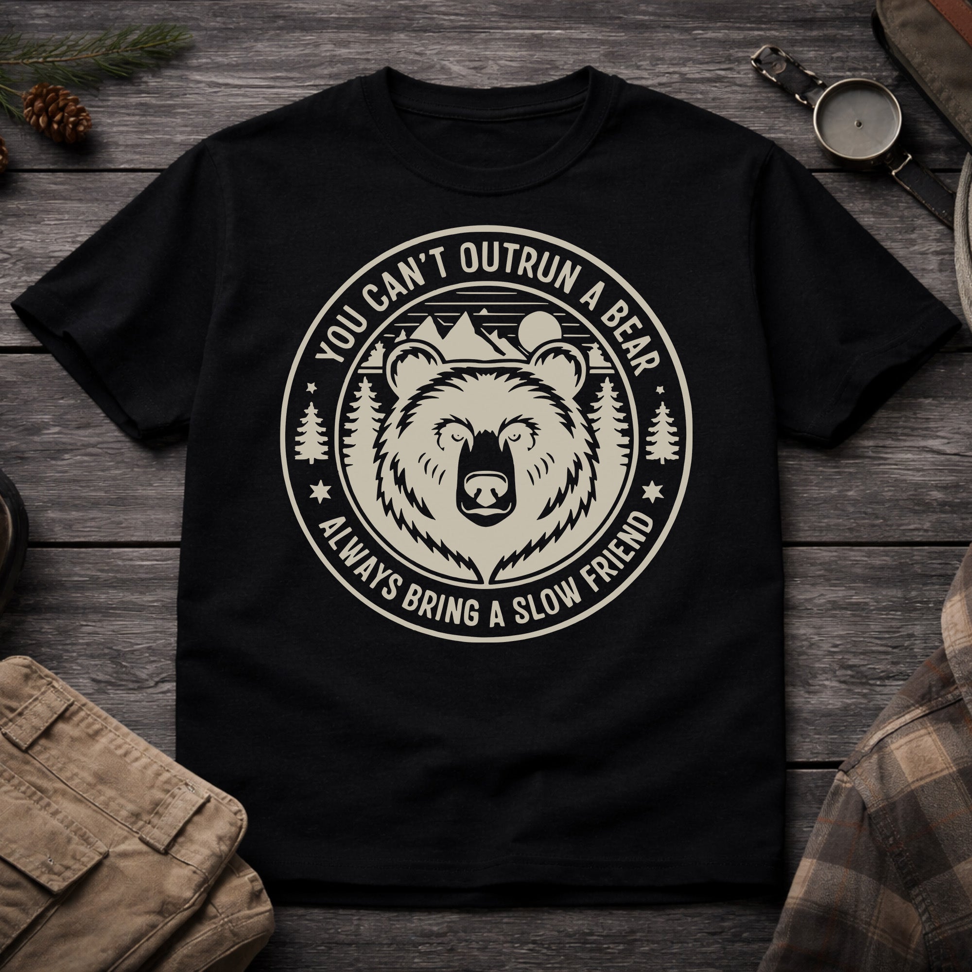 You Can't Outrun A Bear T-Shirt
