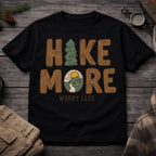 Hike More Worry Less T-Shirt