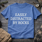Easily Distracted By Rocks T-Shirt