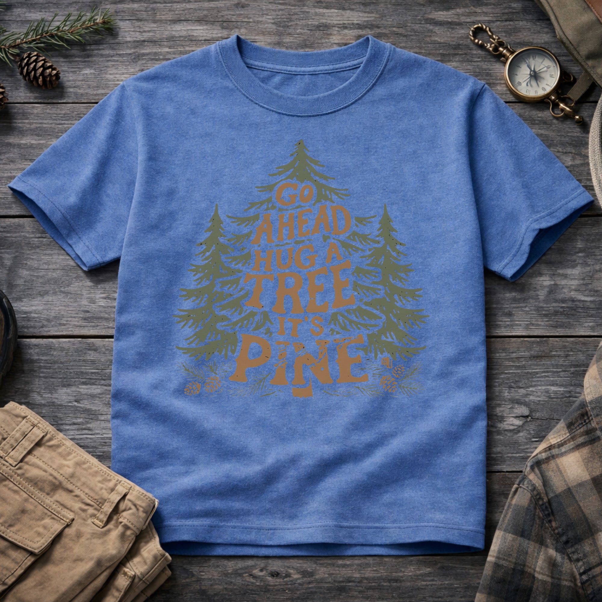 Go Ahead Hug A Tree T-Shirt
