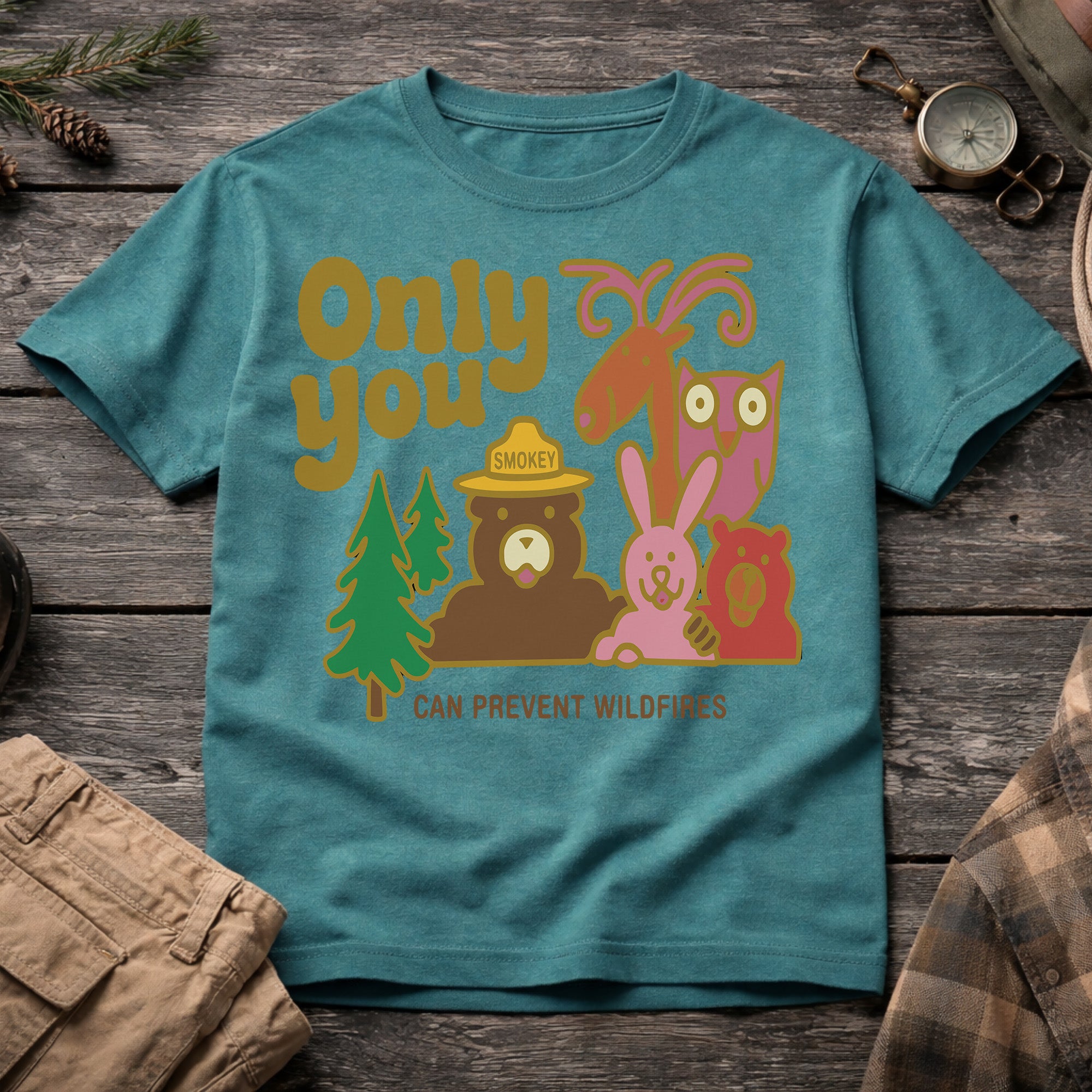 Only You Can Prevent Wildfires T-Shirt