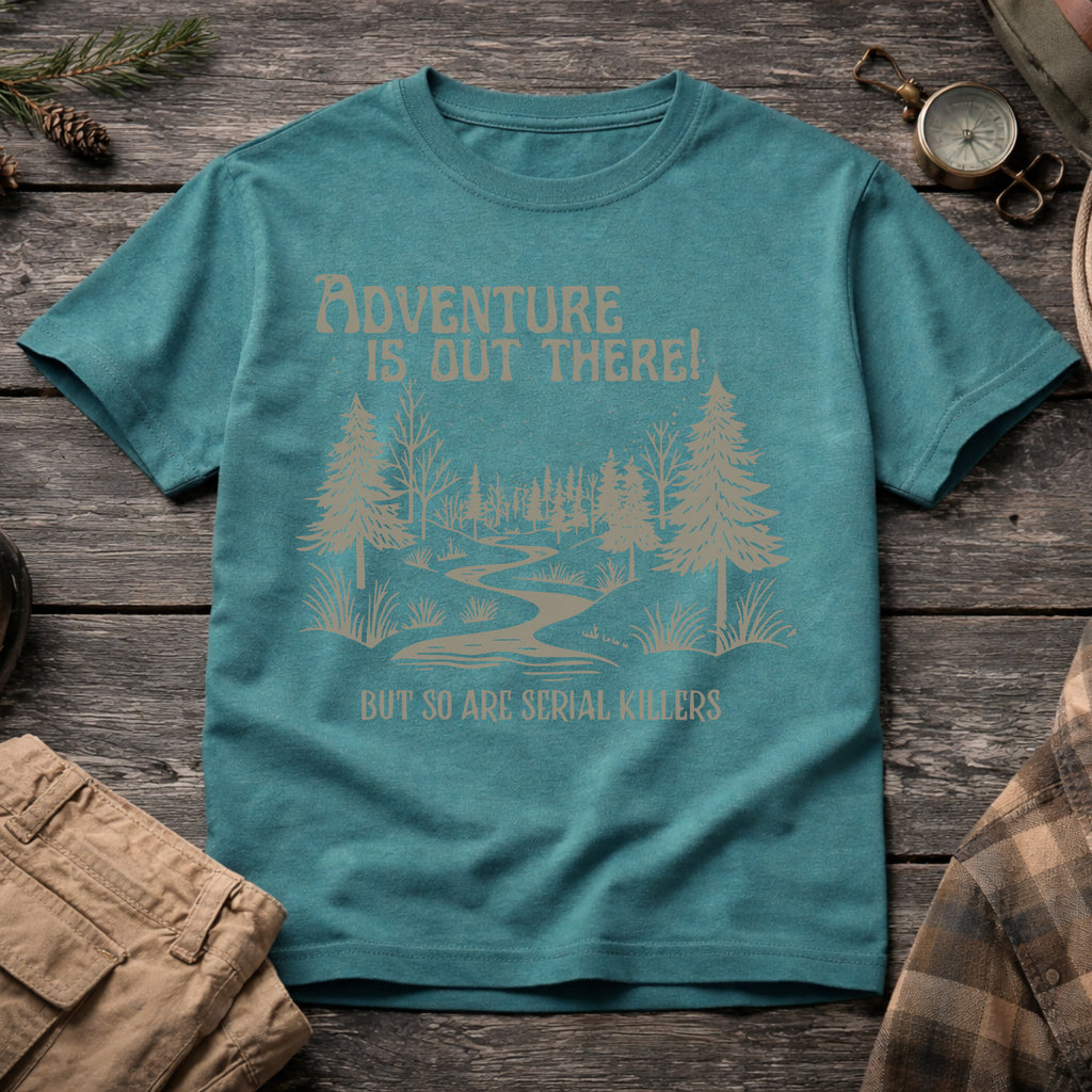 Adventure is Out There T-Shirt