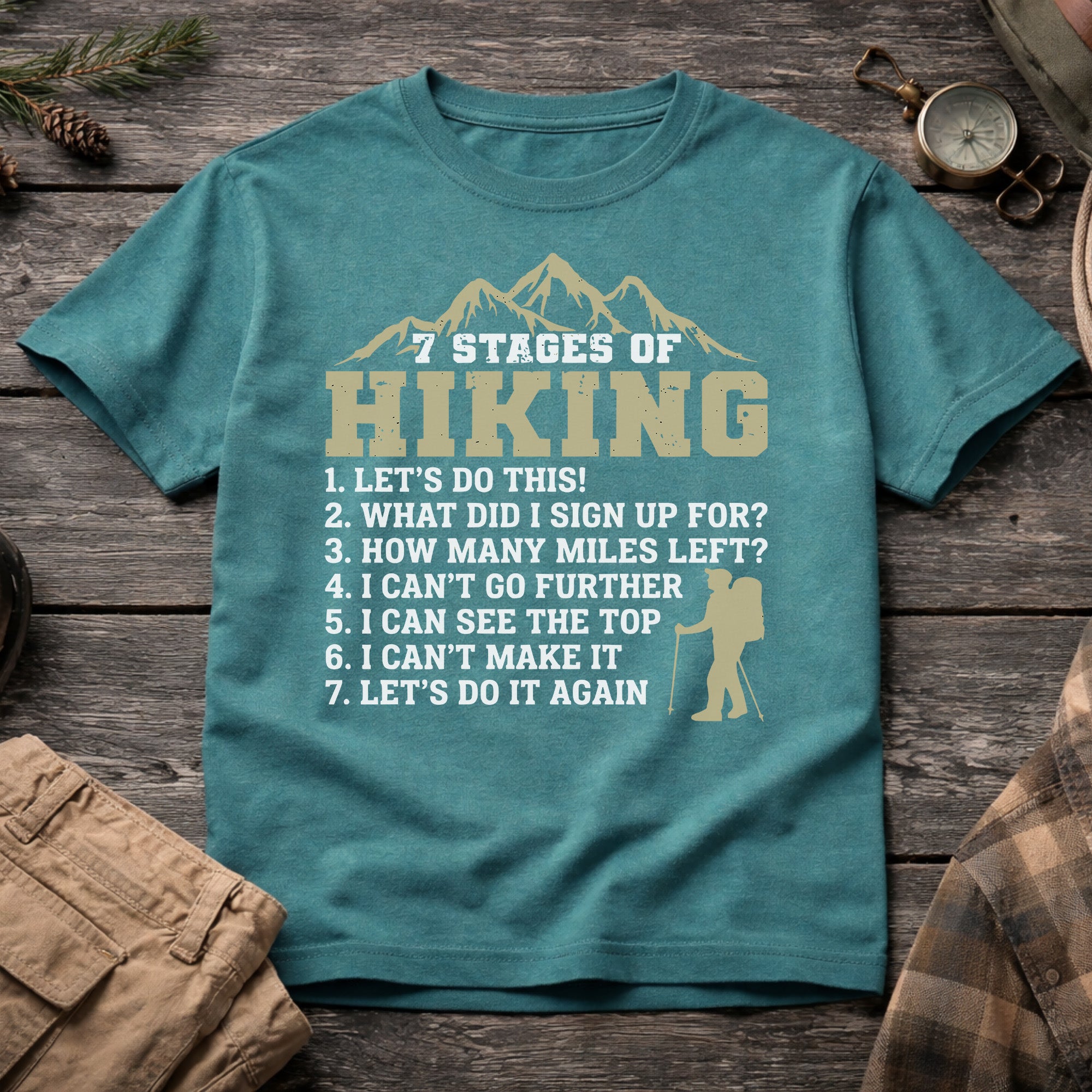 7 Stages of Hiking T-Shirt