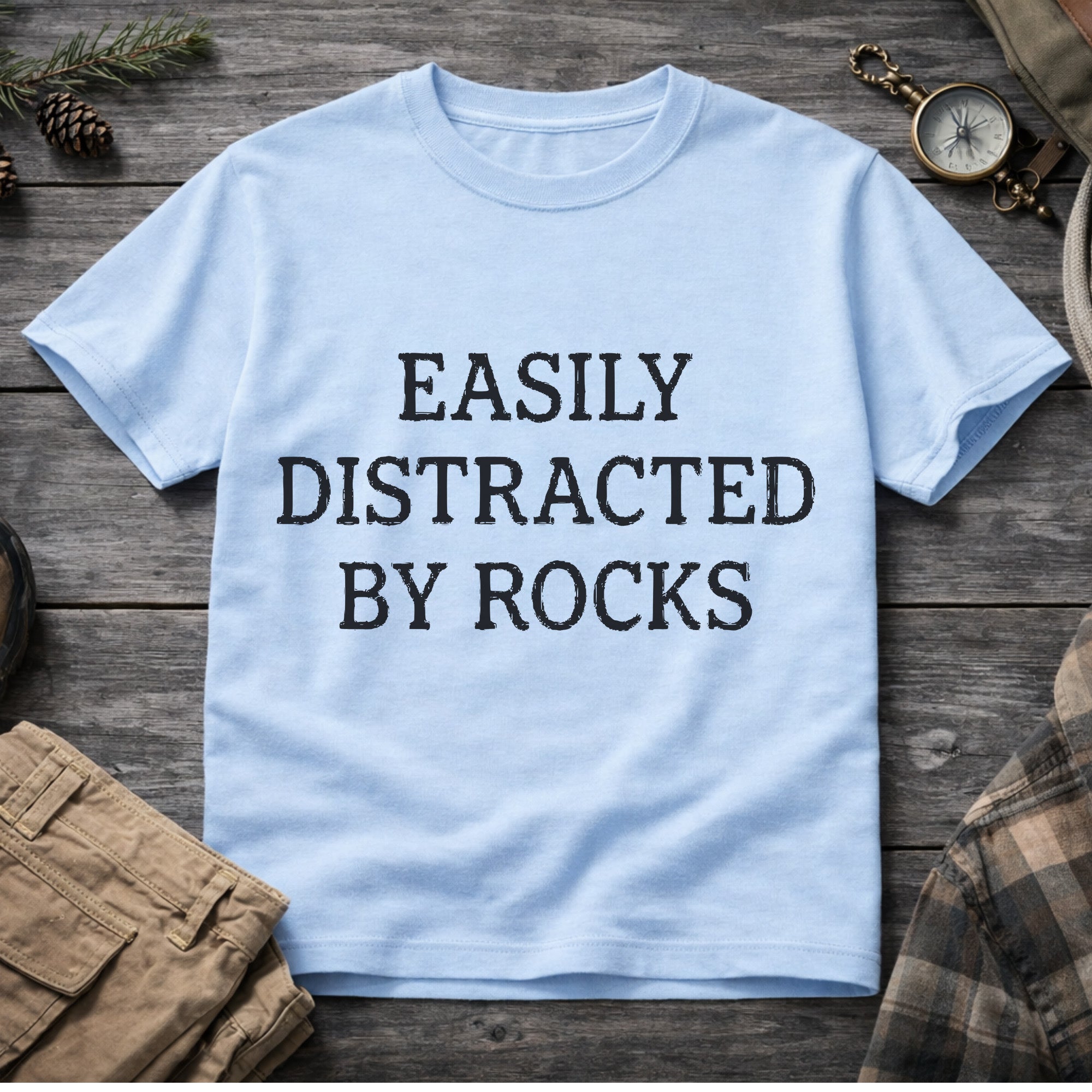 Easily Distracted By Rocks T-Shirt