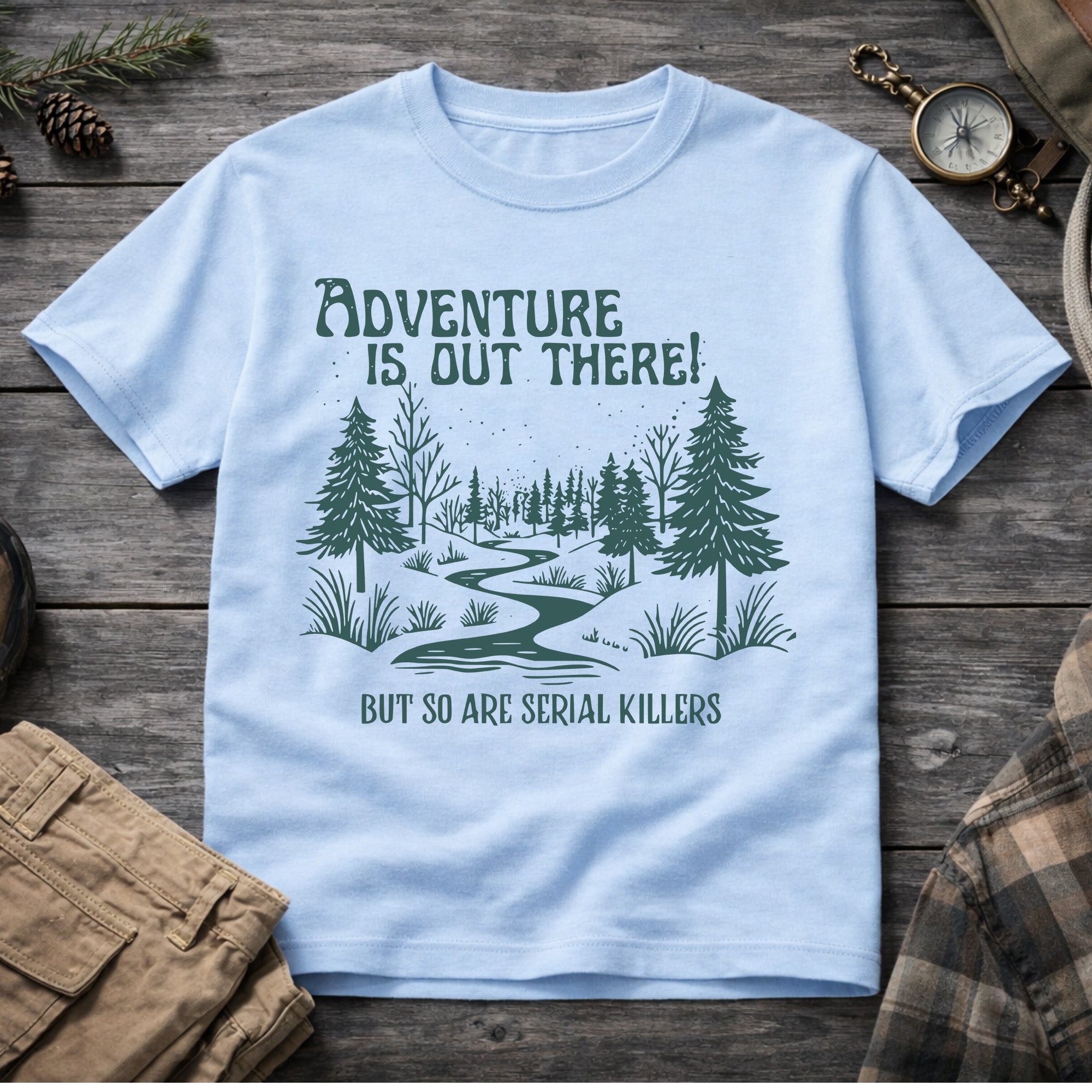 Adventure is Out There T-Shirt
