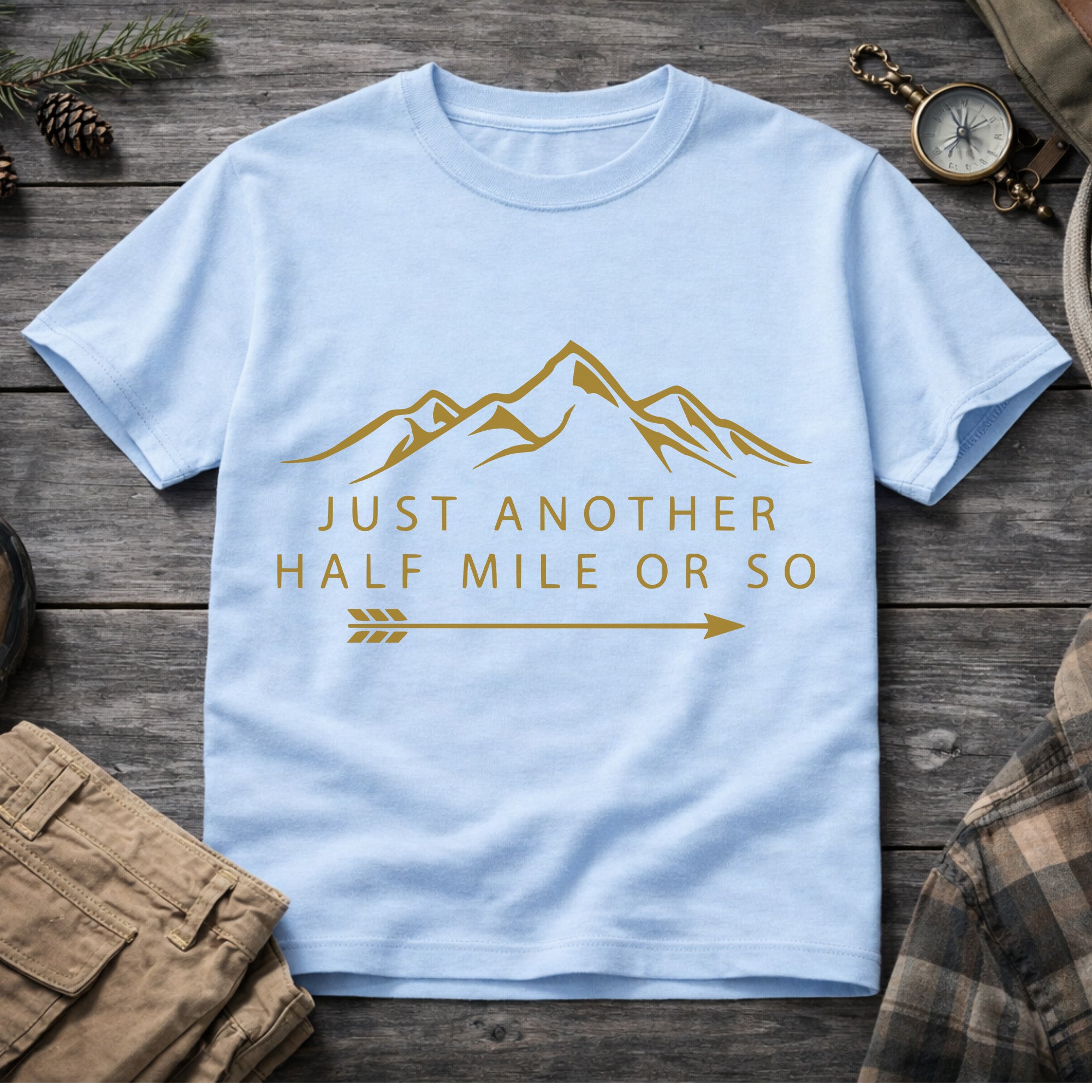 Just Another Half Mile Or So 21 T-Shirt