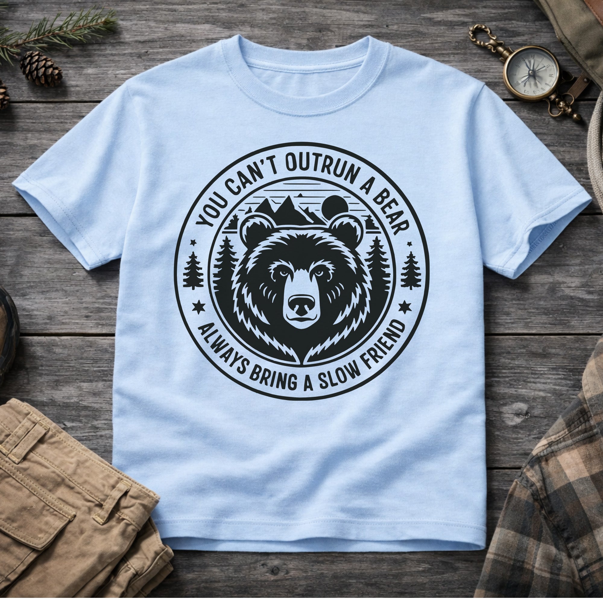 You Can't Outrun A Bear T-Shirt