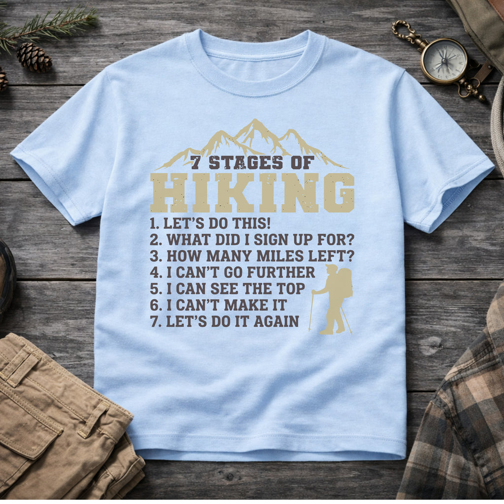 7 Stages of Hiking T-Shirt