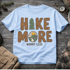 Hike More Worry Less T-Shirt