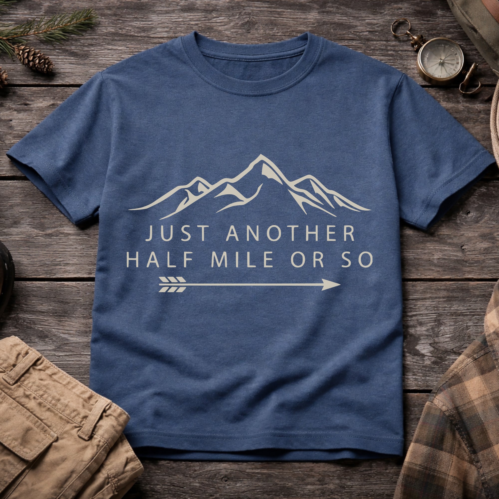 Just Another Half Mile Or So 21 T-Shirt