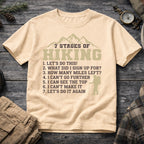 7 Stages of Hiking T-Shirt