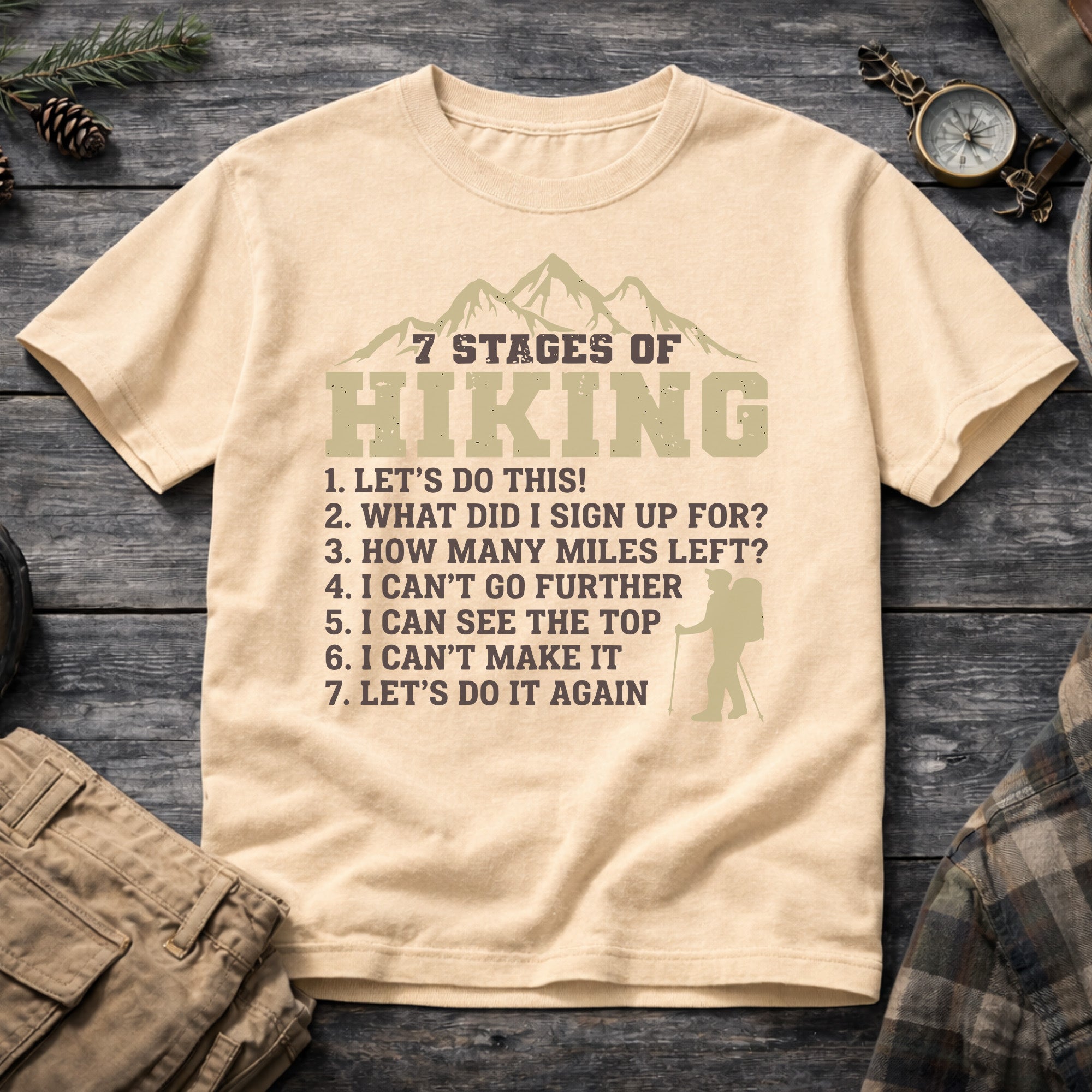 7 Stages of Hiking T-Shirt