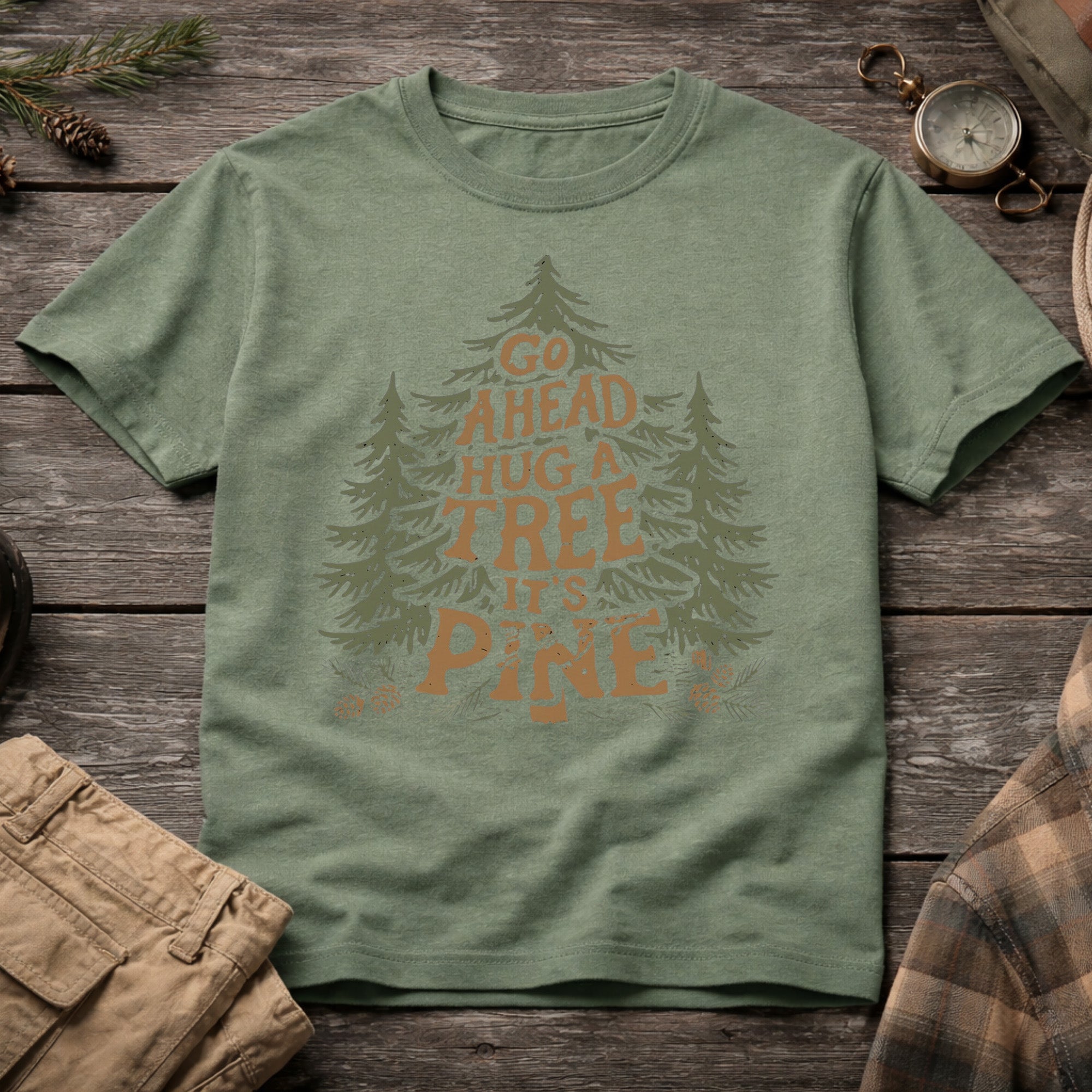 Go Ahead Hug A Tree T-Shirt