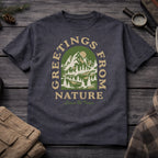 Greetings From Nature T-Shirt