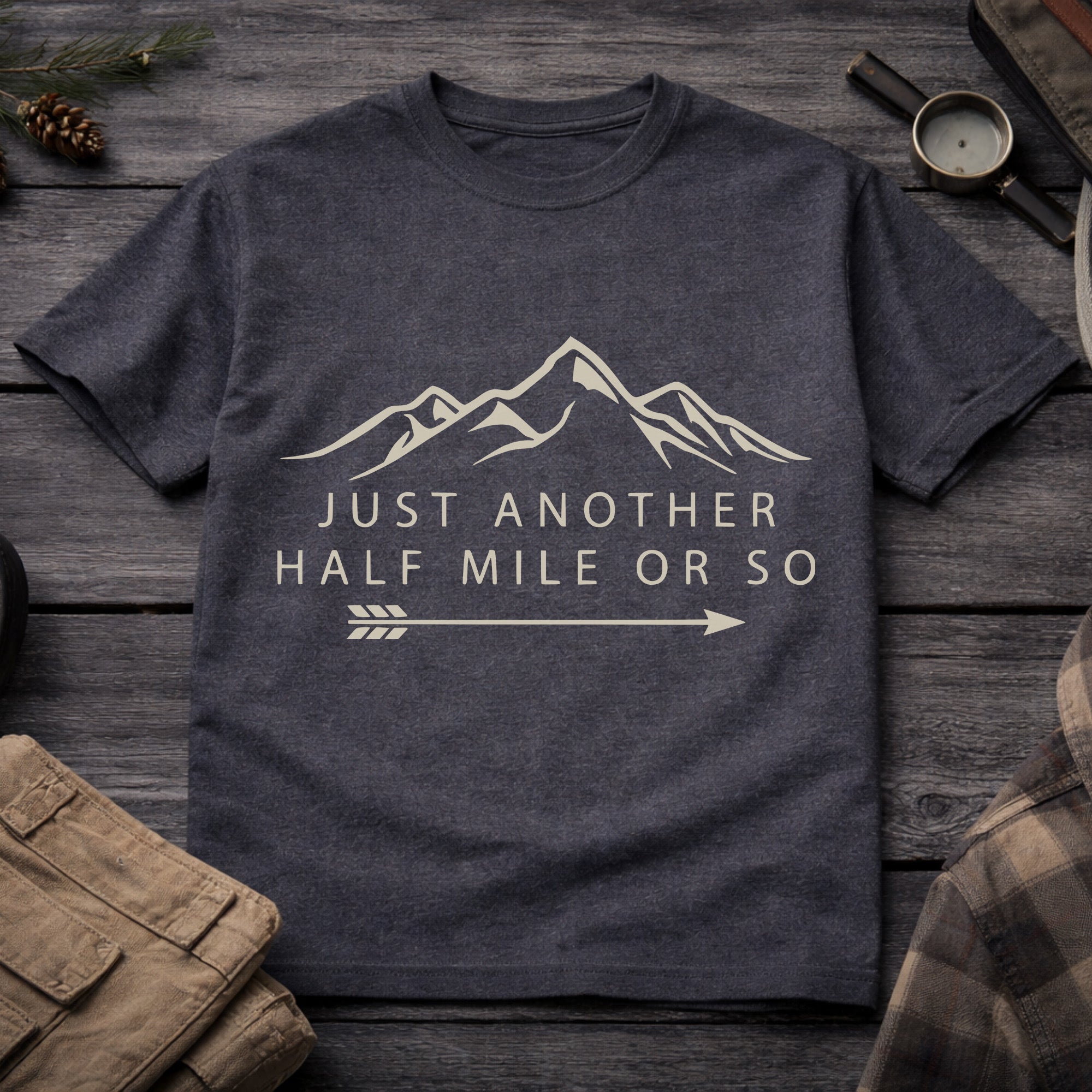 Just Another Half Mile Or So 21 T-Shirt