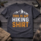 This is my Hiking T-Shirt
