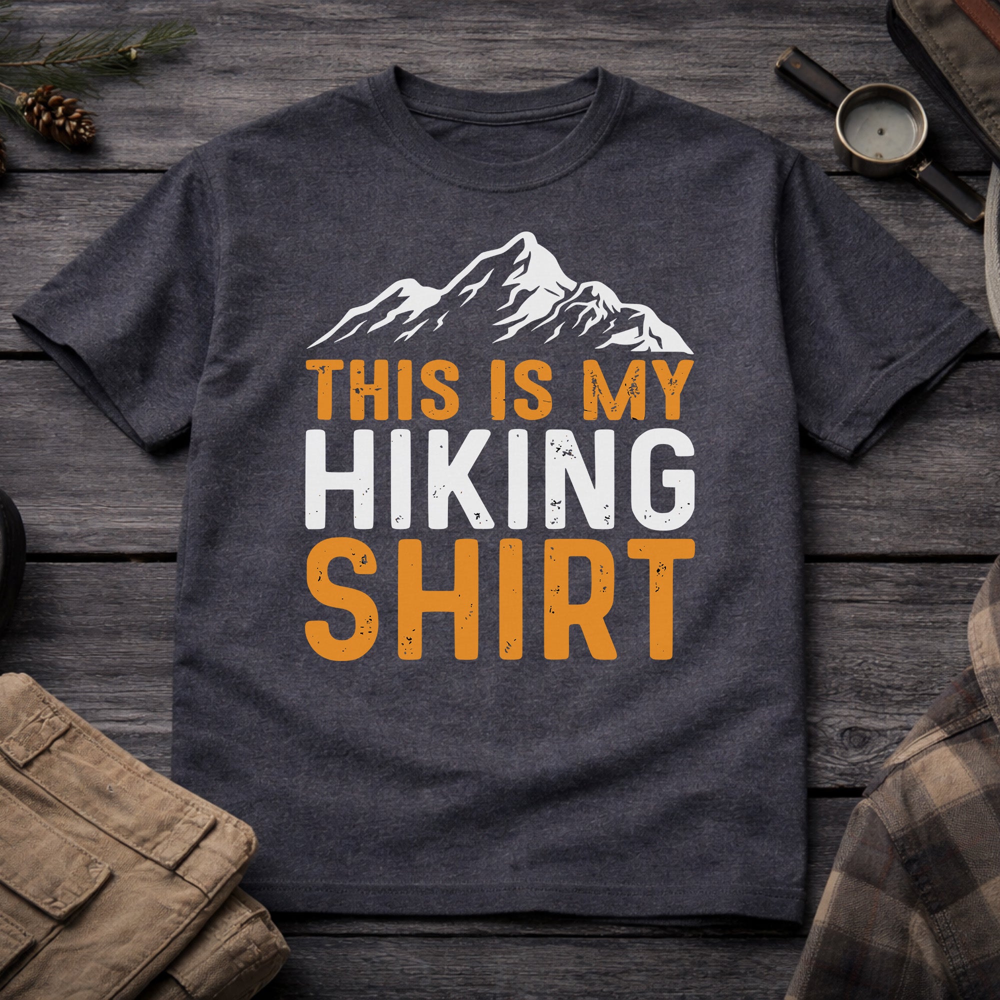 This is my Hiking T-Shirt