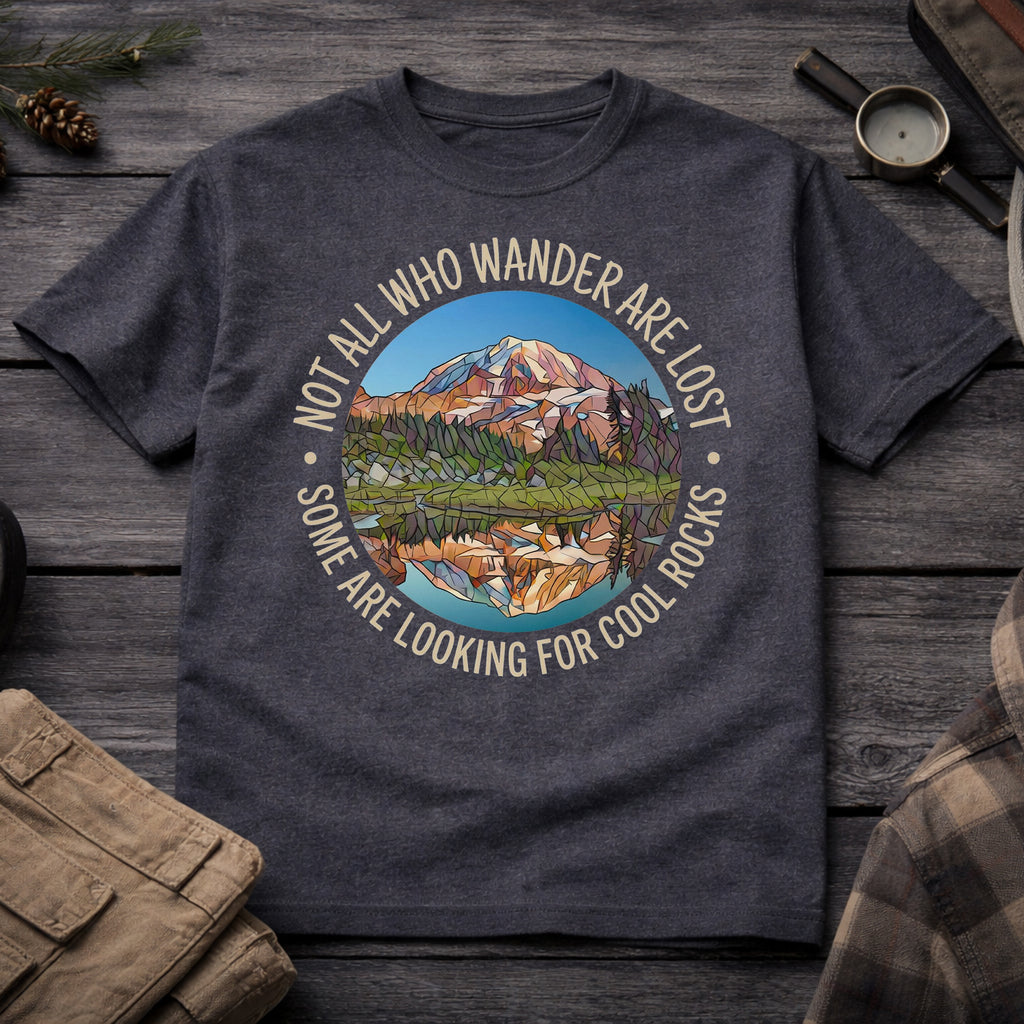 Not All Who Wander Are Lost T-Shirt