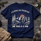 Escaping My Problems One Trail at a Time T-Shirt