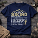 7 Stages of Hiking T-Shirt