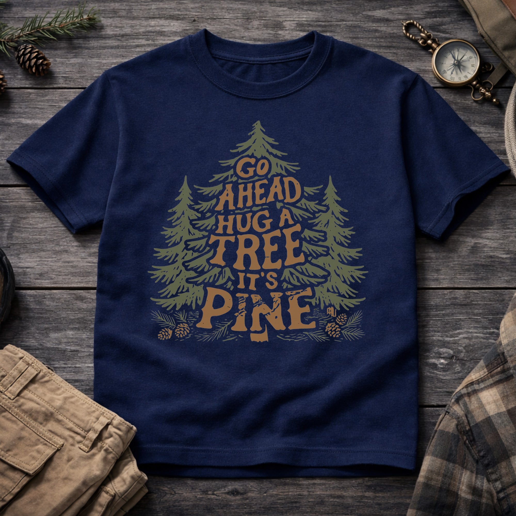 Go Ahead Hug A Tree T-Shirt